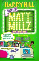 Matt Millz on Tour! 0571345670 Book Cover