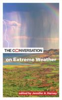 The Conversation on Extreme Weather (Critical Conversations) 1421452014 Book Cover