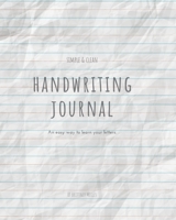 A Simple & Clean Handwriting Journal B097XH57Z4 Book Cover