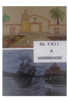 DE CALI A SHERBROOKE B09PW8L9F6 Book Cover
