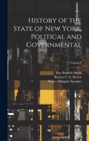 History of the State of New York, Political and Governmental; Volume 1 1022204408 Book Cover