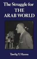 Struggle For The Arab World 1138983128 Book Cover