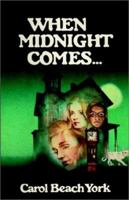 When Midnight Comes 0590318209 Book Cover