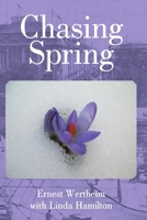 Chasing Spring 1304945944 Book Cover