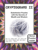 Cryptograms II: Substitution Puzzles with the Secrets of Wealth and Wisdom 1698166575 Book Cover