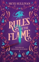 Rules of the Flame: A Paranormal Cozy Mystery B0C7KT7YZQ Book Cover