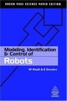 Modeling, Identification and Control of Robots (Kogan Page Science Paper Edition) 190399666X Book Cover