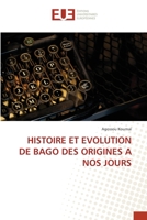 Histoire Et Evolution de Bago Des Origines a Nos Jours 6203425990 Book Cover