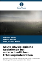 Akute physiologische Reaktionen bei unterschiedlichen Erholungsintervallen (German Edition) 6208187664 Book Cover