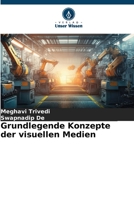 Grundlegende Konzepte der visuellen Medien (German Edition) B0CJB48J9X Book Cover