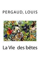 La Vie des Bêtes: Psychologie animale 1984009605 Book Cover