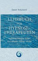 Lehrbuch Hypnosetherapie: Klinische Hypnose meisterhaft erlernen 3837040372 Book Cover