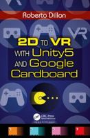 2D to VR with Unity5 and Google Cardboard 1498781527 Book Cover