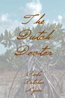 The Dutch Doctor 0988667010 Book Cover
