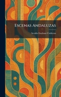 Escenas Andaluzas (Spanish Edition) 1025636430 Book Cover