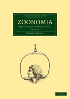 Zoonomia: Volume 2: Or, the Laws of Organic Life 1170667651 Book Cover