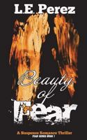 Beauty of Fear 1481281364 Book Cover
