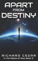Apart from Destiny 169121776X Book Cover