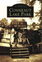 Conneaut Lake Park 0738537799 Book Cover