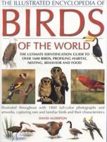 The Illustrated Encyclopedia of Birds of the World (Illustrated Encyclopedia) 0681103884 Book Cover