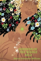 Goddess of the Whole Self B0CCXC8KGQ Book Cover