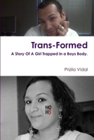 Trans-Formed 1304287076 Book Cover