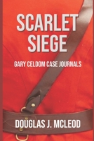 Scarlet Siege B08NDXFFRC Book Cover
