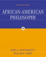 Reflections: An Anthology of African-American Philosophy 0534573932 Book Cover