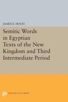 Semitic Words in Egyptian Texts of the New Kingdom and Third Intermediate Period 0691602557 Book Cover