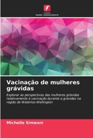 Vacinação de mulheres grávidas (Portuguese Edition) 6207867866 Book Cover