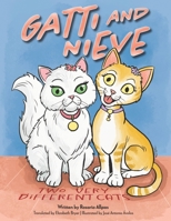 Gatti y Nieve, dos gatas distintas B0BMSQN2PH Book Cover