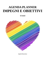 Agenda Planner Impegni e Obiettivi. 12 mesi null Book Cover