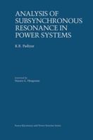 Analysis of Subsynchronous Resonance in Power Systems 0792383192 Book Cover
