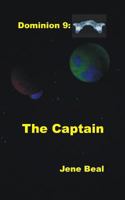 Dominion 9: The Captain 1726381226 Book Cover