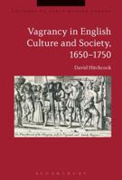 Vagrancy in English Culture and Society, 1650-1750 1350058122 Book Cover