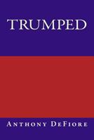 Trumped 1536840068 Book Cover