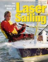 The Complete Book of Laser Sailing 0713657022 Book Cover