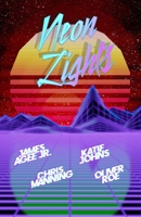 Neon Lights 171093414X Book Cover