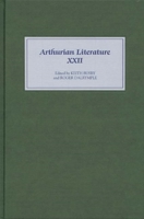 Arthurian Literature XXII (Arthurian Literature) (Arthurian Literature) 1843840626 Book Cover