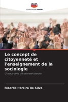 Le concept de citoyenneté et l'enseignement de la sociologie (French Edition) 6209787908 Book Cover