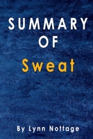 Summary Of Sweat: By Lynn Nottage B08JVNPQ26 Book Cover