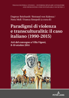 Paradigmi Di Violenza E Transculturalit� Il Caso Italiano (1990-2015): Atti del Convegno a Villa Vigoni, 8-10 Ottobre 2014 3631659156 Book Cover