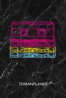 TERMINPLANER: 90er Kinder Kalender Kindheitserinnerung Terminkalender - Retro Kassette Wochenplaner Ich liebe die 80er Wochenplanung Party Taschenkalender Songs To-Do Liste Termine (German Edition) 1672561051 Book Cover