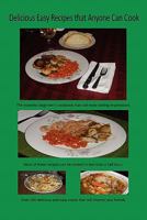 Delicious Easy Recipes That Anyone Can Cook 1456809660 Book Cover
