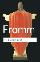 The Dogma of Christ and Other Essays on Religion, Psychology and Culture 0030184215 Book Cover
