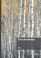 Terre de femmes (French Edition) 2414814837 Book Cover