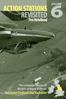 Action Stations Revisited Volume 6: Northern England and Yorkshire 0859791122 Book Cover