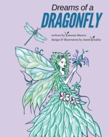 Dreams of a Dragonfly B0F9WG5BBF Book Cover