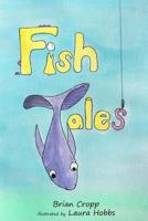 Fish Tales 1540685675 Book Cover