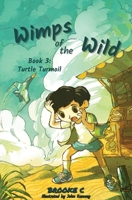 Wimps of the Wild B0GY1W2PX4 Book Cover